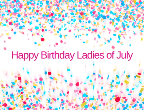 Celebrating Ladies of July