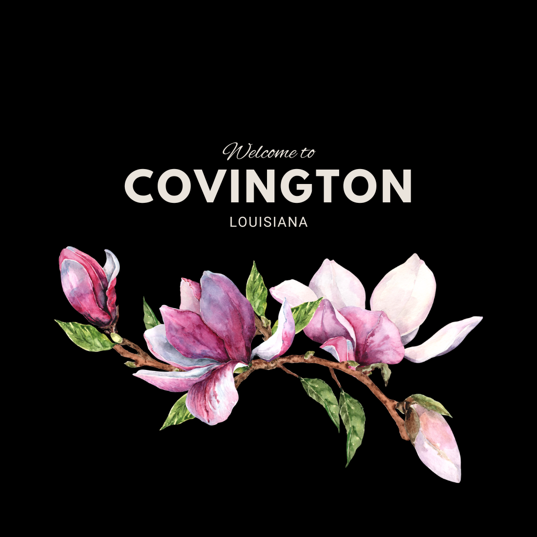 This image includes the workds Welcome to Covingotn Louisiana and features a graphic image of Magnolias