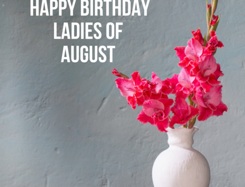 Celebrating Ladies of August