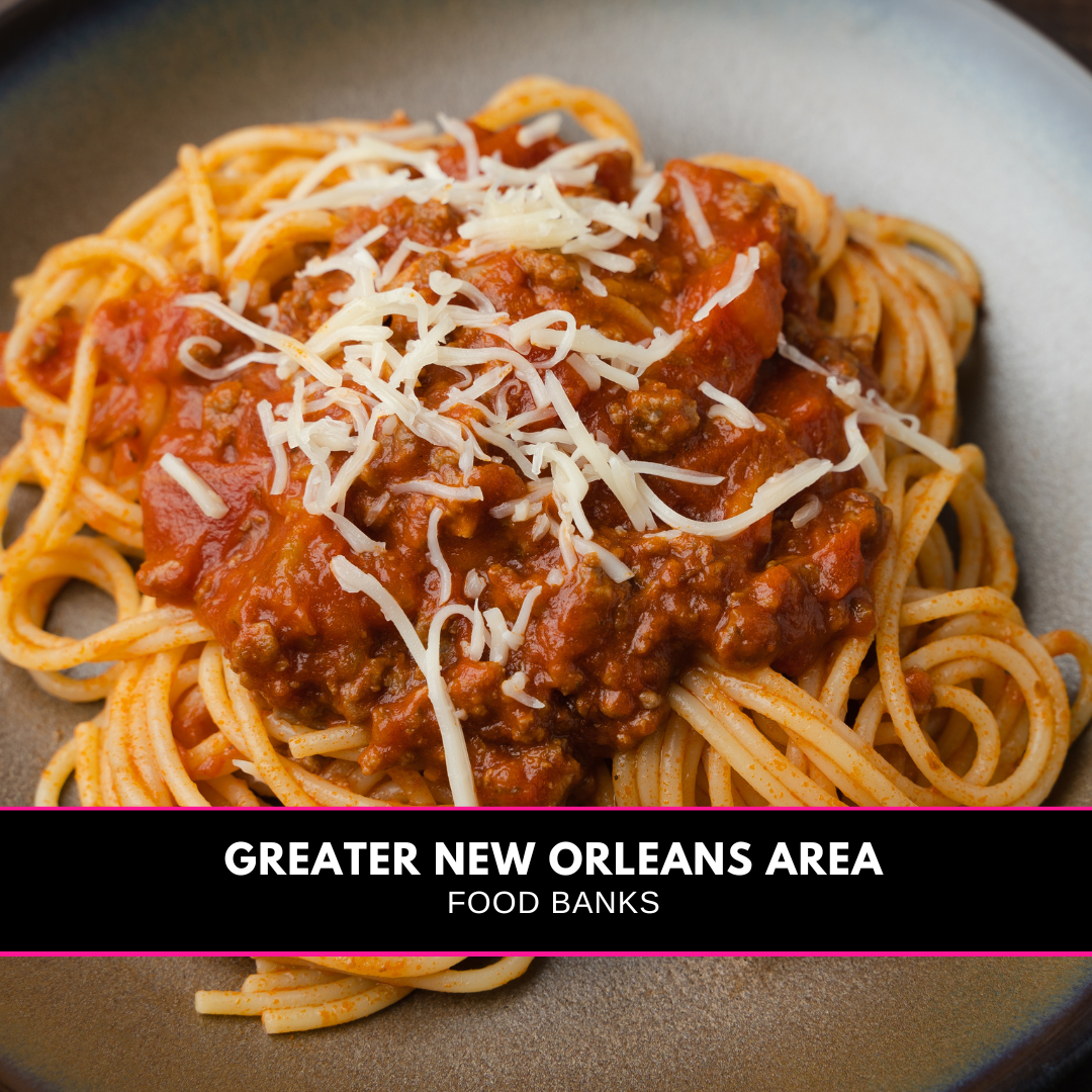 A picture of spaghetti noodles and sauce and a banner that reads Greater New Orleans Food Banks